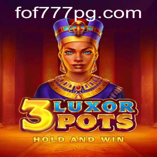 Unveiling the Excitement of 3LuxorPots: An Engaging Gameplay Experience
