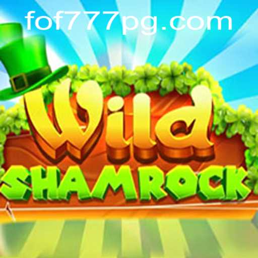 Explore the Uncharted Realms of WildShamrock with FOF777
